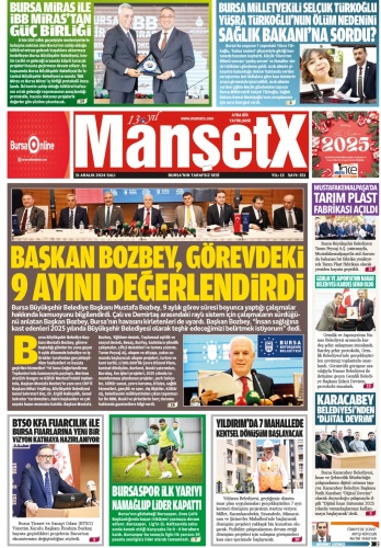 MANŞETX GAZETESİ'NİN 13.YIL 351. ANKARA-BURSA ARALIK SAYILARI ÇIKTI