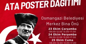 Osmangazi Belediyesi Ata Posteri dağıtacak